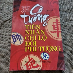 Còn tướng , tiên nhân chỉ lộ đối phi tượng _ sách cờ tướng hay, sách cờ tướng chọn lọc  335724