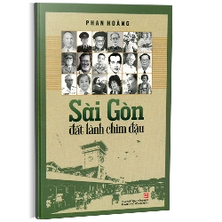 Sài Gòn đất lành chim đậu T1 (TB2019) - Phan Hoàng