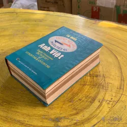 TỪ ĐIỂN ĐỒNG NGHĨA - PHẢN NGHĨA ANH VIỆT - Nguyễn Minh - NGỌC CHÂU 1009000