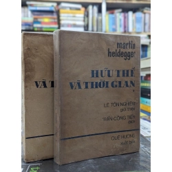 Hữu thể và thời gian - Martin Heidegger ( trọn bộ 2 quyển )