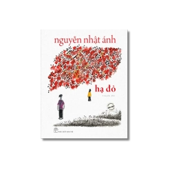 Hạ đỏ (phiên bản đặc biệt) - Nguyễn Nhật Ánh