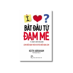 Bắt đầu từ đam mê - Keith Abraham