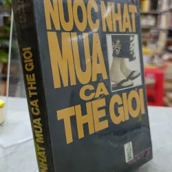 NƯỚC NHẬT MUA CẢ THẾ GIỚI - HỒNG ĐIỂU