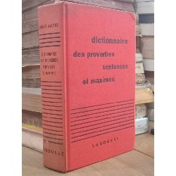 Dictionaire des proverbes sentences et maximes - Larousse