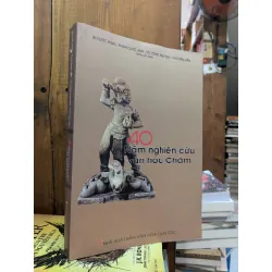 40 năm nghiên cứu văn hoá Chăm - Bùi Đức Hùng & Phan Quốc Anh