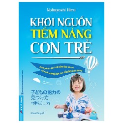 Khơi Nguồn Tiềm Năng Con Trẻ - Nobuyoshi Hirai