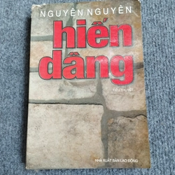HIẾN DÂNG - NGUYÊN NGUYÊN