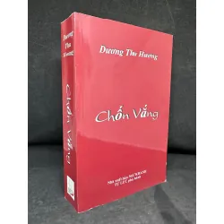 [Phiên Chợ Sách Cũ] Chốn Vắng - Dương Thu Hương 2204