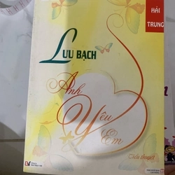 Lưu Bạch, anh yêu em TKB1806 Truyện Ngôn Tình Rebooks.vn