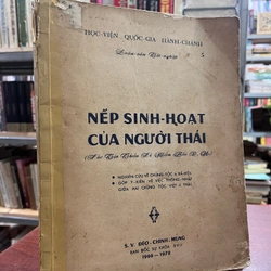 NẾP SINH - HOẠT CỦA NGƯỜI THÁI