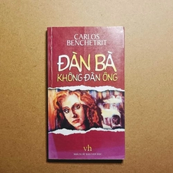 Đàn Bà Không Đàn Ông - Carlos Benchetrit