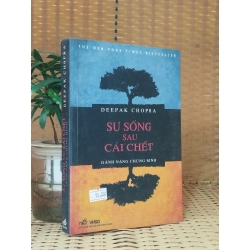 Sự sống sau cái chết - Deepak Chopra 119516