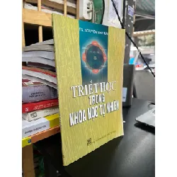 Triết học trong khoa học tự nhiên - TS. Nguyễn Như Hải