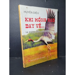 Khi hồng hạc bay về... và những điều mầu nhiệm mới 80% ố 2008 HCM1001 Huyền Diệu TÂM LINH - TÔN GIÁO - THIỀN Oreka-Blogmeo 21225