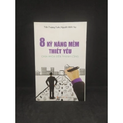 8 kỹ năng mềm thiết yếu chìa khóa đến thành công 90% HPB.HCM0612 320851