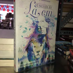 Vì người ấy là em - Shelly Laurenston