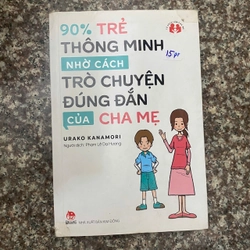 90% trẻ thông minh nhờ cách nói chuyện đúng đắn của cha mẹ