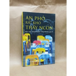 Ăn Phở Rất Khó Thấy Ngon - Nguyễn Trương Quý