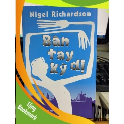 (TẶNG BOOKMARK) BÀN TAY KỲ DỊ - Nigel Richardson Sách văn học RBK0302