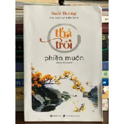 Thả trôi phiền muộn – Suối Thông (sưu tầm và biên dịch) 575946