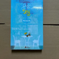 Quán Cà Phê XY - Tác giả: Bình Quả Thụ, Tử Phong