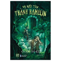 Vụ Mất Tích Thành Hamelin - Chan Ho Kei 272188