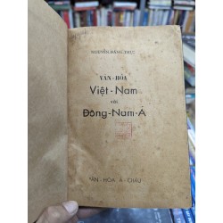 Văn hoá việt nam với đông nam á - Nguyễn Đăng Thuc