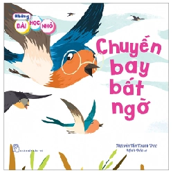 Những bài học nhỏ. Chuyến bay bất ngờ - NGUYỄN TẤN THANH TRÚC 2023 New 100% HCM.PO Oreka-Blogmeo