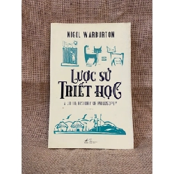 Lược sử Triết Học - Nigel Warburton 2021 mới 90% có chữ ký và note của chủ cũ, không ảnh hưởng nội dung Sách lịch sử - triết học NSX1004