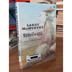 The Wandering Hill - Larry McMurtry