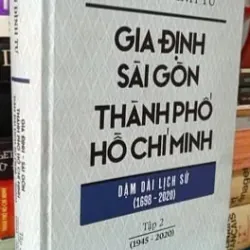 Gia Định - Sài Gòn - Thành Phố Hồ Chí Minh Dặm Dài Lịch Sử (1698 - 2020)( bộ 2 cuốn ) 1009091