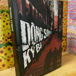 Dòng Sông Kỳ Bí - Dennis Lehane