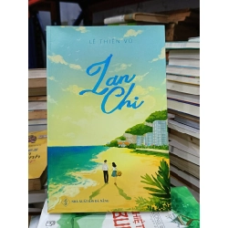 Lan Chi - Lê Thiên Vũ