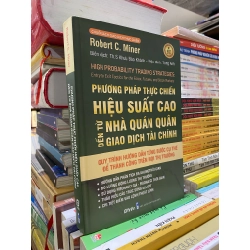 Phương pháp thực chiến hiệu suất cao đến từ nhà quán quân giao dịch tài chính Robert C. Miner 181133