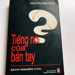 📘 TIẾNG NÓI CỦA BÀN TAY – Nguyễn Đình Phúc
