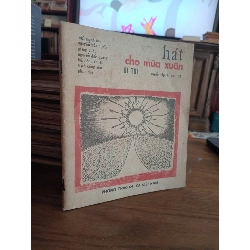 Nhạc quyển Hát cho mùa xuân đi tới: Tuyển tập du ca II - Phong Trào Du Ca Việt Nam