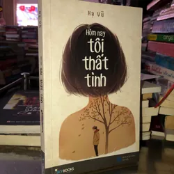 Hôm nay tôi thất tình - Hạ Vũ 1064445