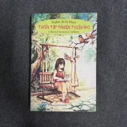 Tuyển tập truyện thiếu nhi - Walter de la Mare