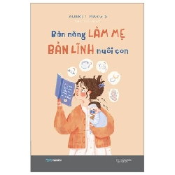 Bản Năng Làm Mẹ - Bản Lĩnh Nuôi Con - Aubrey Hargis 202924