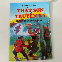 Thất Sơn truyền kỳ (Chuyện kỳ lạ vùng bảy núi)