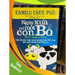 (TẶNG BOOKMARK) Ngày Xưa Có Một Con Bò- Camllo Gruz,PhD Sách kỹ năng RBK0302