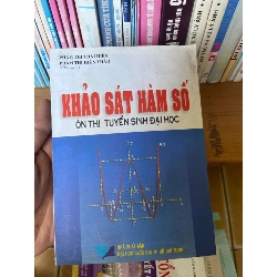 Khảo Sát Hàm Số (Ôn Thi Tuyển Sinh Đại Học) - Phạm Thị Thái Hiền, Phạm Thị Hiền Thảo 2004 Tham khảo - luyện thi VAVO-AK1T4