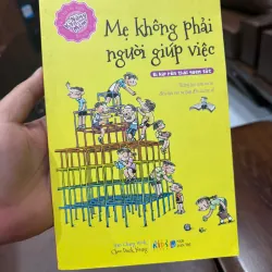 MẸ KHÔNG PHẢI NGƯỜI GIÚP VIỆC – BÍ KÍP RÈN THÓI QUEN TỐT CHO TRẺ- K5 1033858
