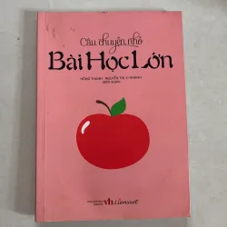 Câu chuyện nhỏ, bài học lớn