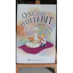 [Phiên Chợ Sách Cũ] Ông già Khốttabít 2017 - Lazar Lagin 0506