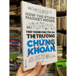 Trở Thành Chuyên Gia Thị Trường Chứng Khoán - Michael Becket