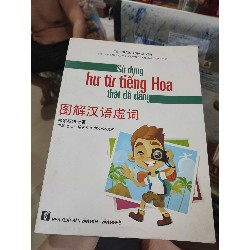 Sử dựng hư từ tiếng Hoa thật dễ dàng