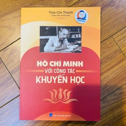 Hồ Chí Minh với công tác khuyến học- Thái Chí Thanh tuyển chọn và biên soạn #TAKE