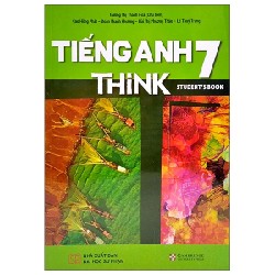 Tiếng Anh 7 Think - Student's Book - Nhiều Tác Giả 193296