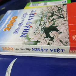 [Tiếng Nhật cơ bản] 2000 câu giao tiếp Nhật Việt - Nguyễn Thị Liên  1009679